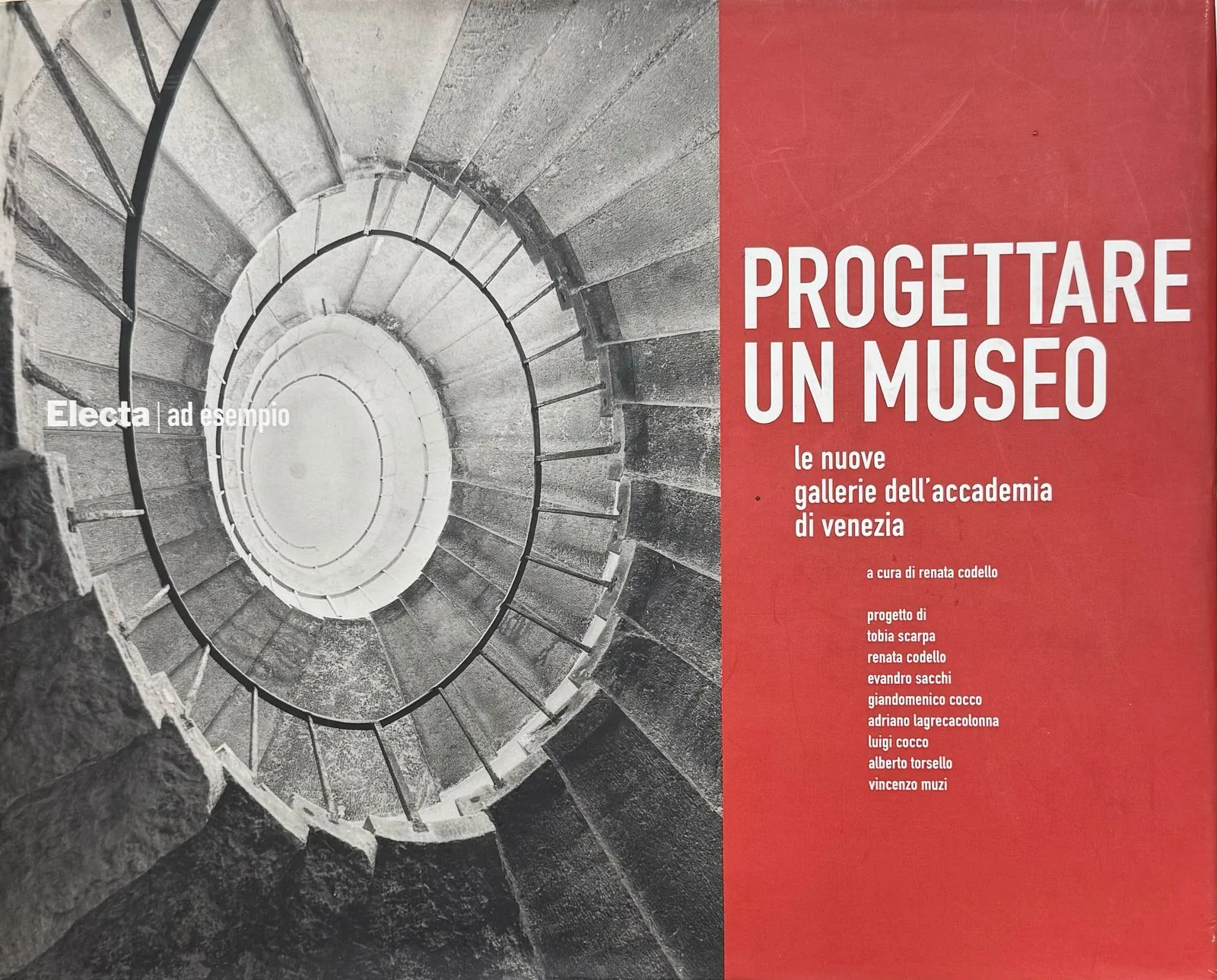 Progettare un museo. Le nuove gallerie dell'Accademia di Venezia