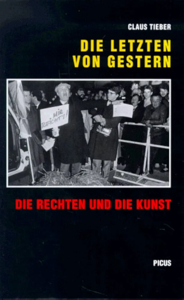 Die Letzen von Gestern. Die rechten und die kunst