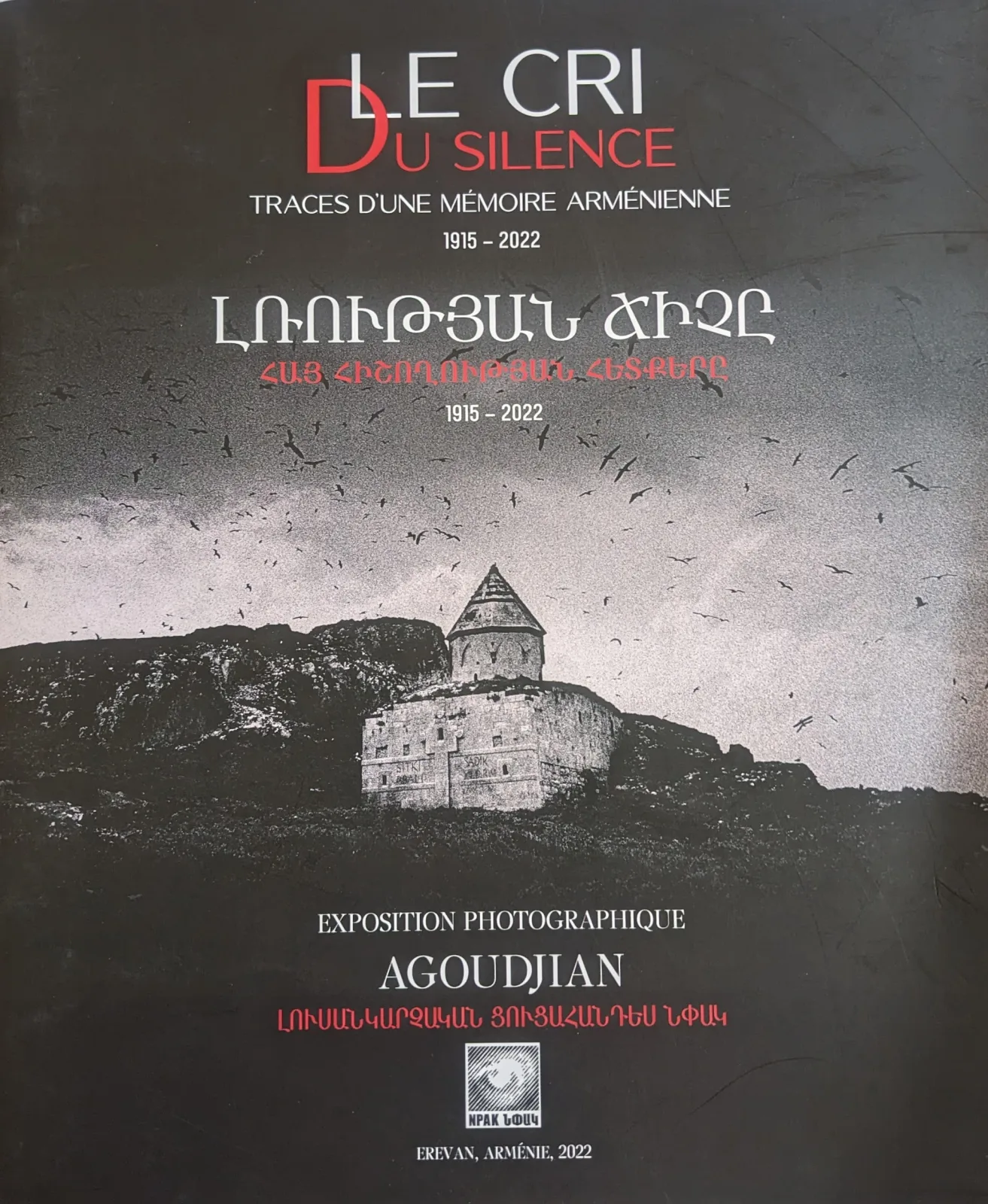  Le Cri Du Silence Traces D'une Memoire Armenienne 1915-2022, , Exposition Photographique Agoudjian