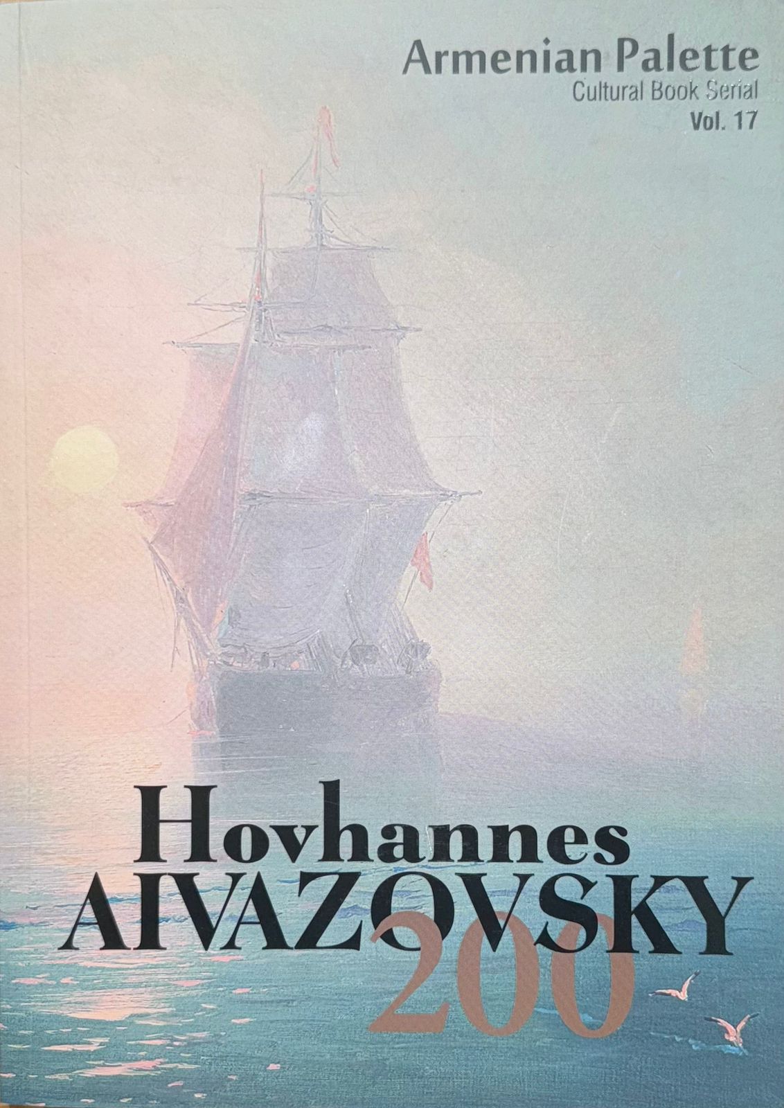 Armenian Palette Cultural Book Serial Hovhannes Aivazovsky