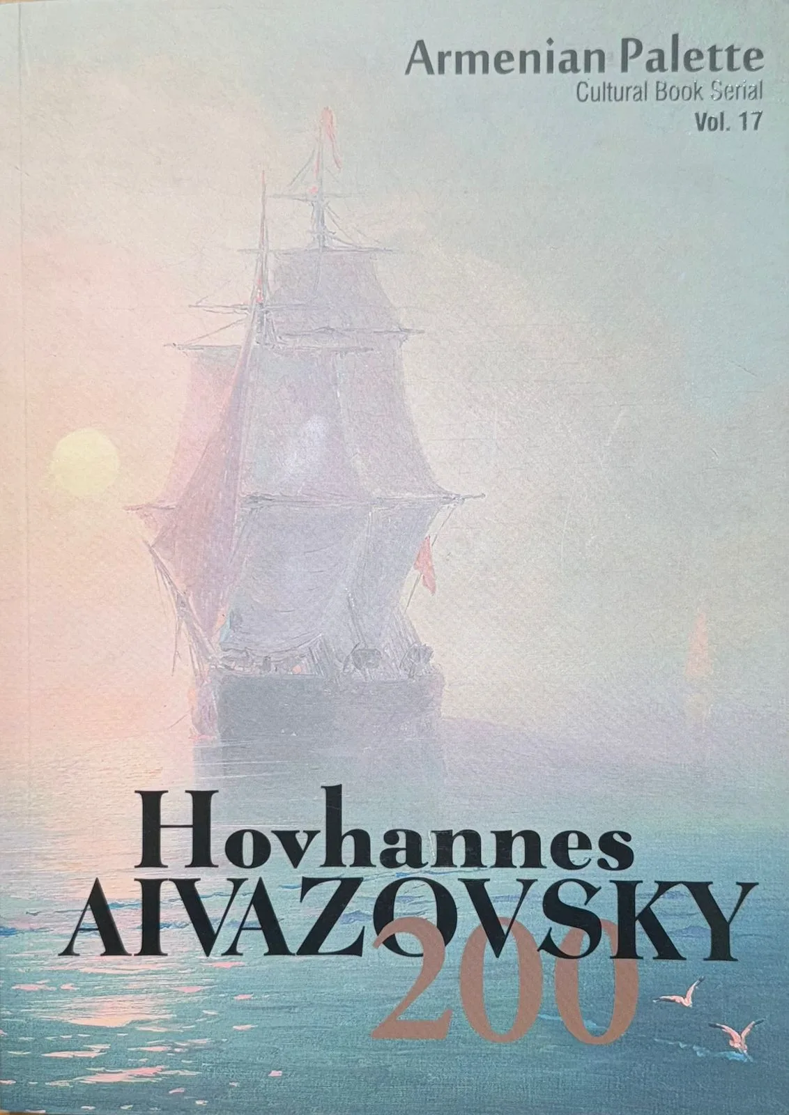 Armenian Palette Cultural Book Serial Hovhannes Aivazovsky